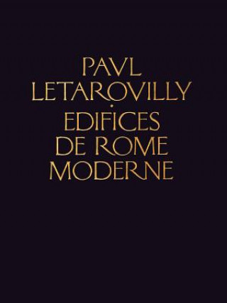 Kniha Edifices De Rome Moderne Paul Letarouilly