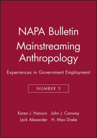 Carte Mainstreaming Anthropology - Experiences in Government Employment Hanson