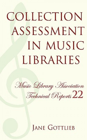 Kniha Collection Assessment in Music Libraries Jane Gottlieb