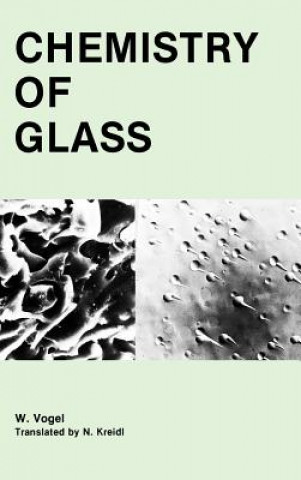Kniha Chemistry of Glass Werner Vogel