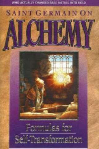 Kniha Saint Germain on Alchemy Saint Germain