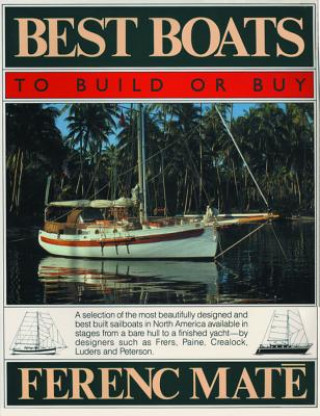 Buch Best Boats to Build or Buy Ferenc Mate