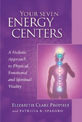 Book Your Seven Energy Centers Elizabeth Clare Prophet