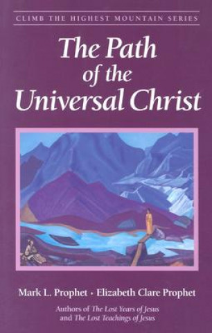 Carte Path of the Universal Christ Elizabeth Clare Prophet