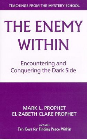 Kniha Enemy within Elizabeth Clare Prophet