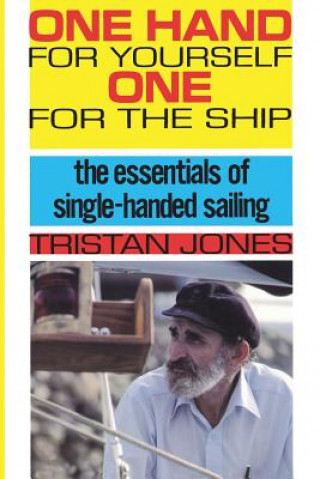 Książka One Hand for Yourself, One for the Ship Tristan Jones