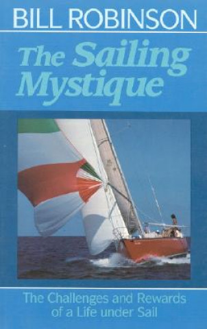 Kniha Sailing Mystique Bill Robinson