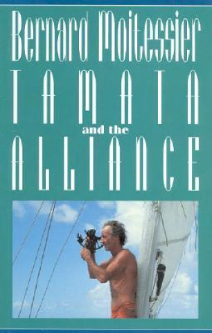 Könyv Tamata and the Alliance Bernard Moitessier