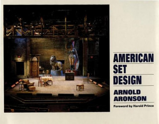 Kniha American Set Design Arnold Aronson