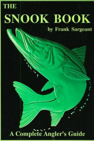 Knjiga Snook Book Frank Sargeant