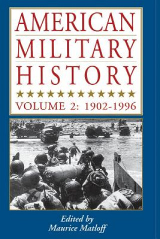 Carte American Military History, Vol. 2 Maurice Matloff