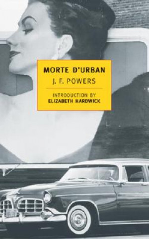 Kniha Morte D'urban J. F. Powers