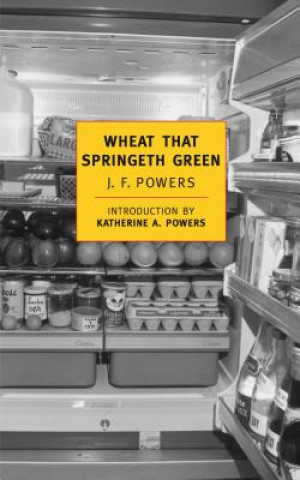 Libro Wheat That Springeth Green J. F. Powers