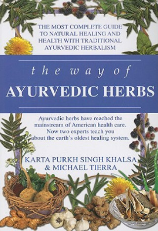 Książka Way of Ayurvedic Herbs Karta Purkh Singh Khalsa
