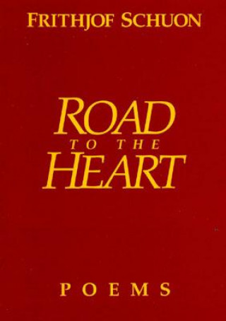 Carte Road to the Heart Frithjof Schuon