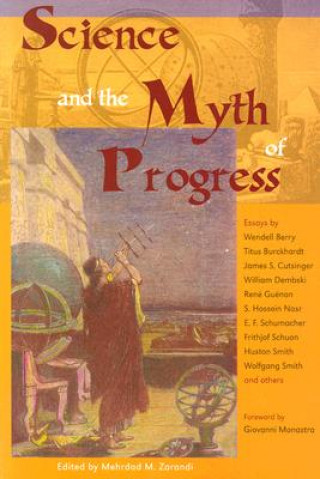 Könyv Science and the Myth of Progress Giovanni Monastra