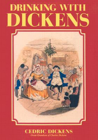 Carte Drinking with Dickens Cedric Dickens