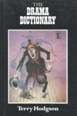Knjiga Drama Dictionary Terry Hodgson