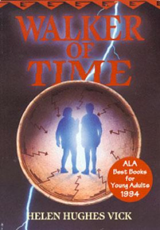 Könyv Walker of Time Helen Hughes Vick