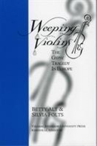 Książka Weeping Violins Betty Alt