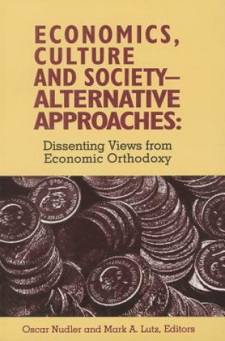 Kniha Economics, Culture & Society Oscar Nudler