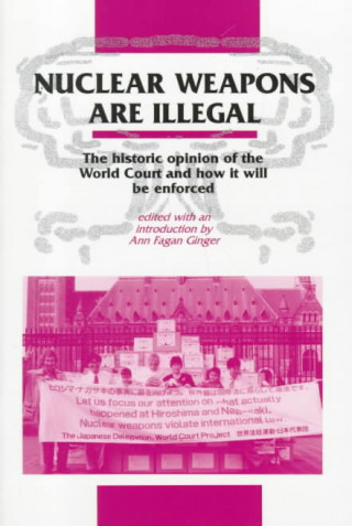 Buch Nuclear Weapons are Illegal 