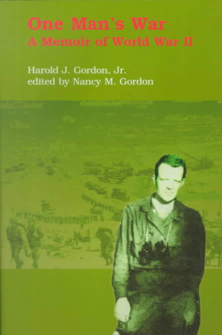 Kniha One Man's War Harold J. Gordon