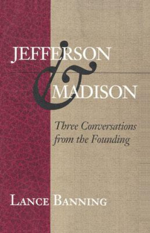 Knjiga Jefferson & Madison Lance Banning