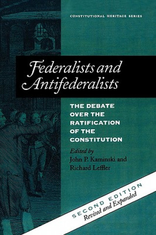Carte Federalists and Antifederalists John P. Kaminski