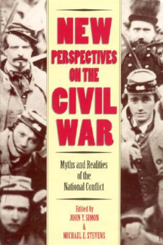 Könyv New Perspectives on the Civil War John Y. Simon