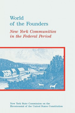 Książka World of the Founders Stephen L. Schechter