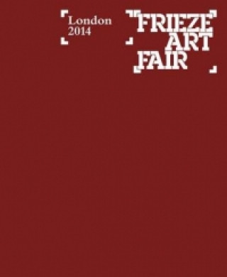 Βιβλίο Frieze London Catalogue 2014 Tamsin Perrett