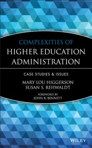 Libro Complexities of Higher Education Administration - Case Studies and Issues Mary Lou Higgerson