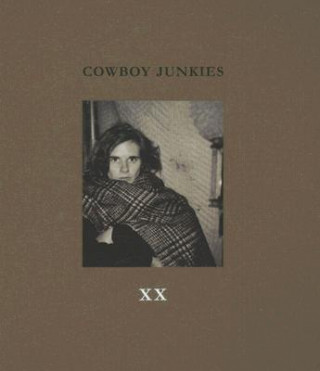 Kniha XX "Cowboy Junkies"