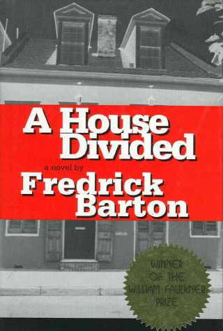 Carte House Divided Fredrick Barton