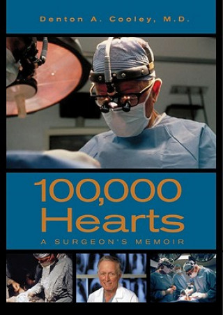 Carte 100,000 Hearts Denton A. Cooley