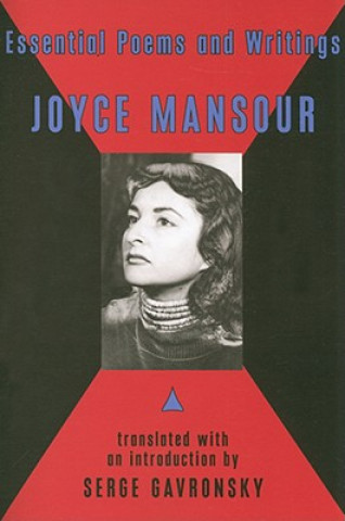 Könyv Essential Poems and Writings of Joyce Mansour Joyce Mansour