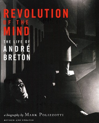 Könyv Revolution of the Mind Mark Polizzotti