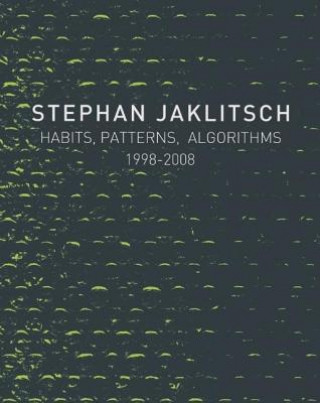Carte Stephan Jaklitsch: Habits, Patterns & Algorithms Mark Gardner