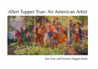 Книга Allen Tupper True Jere True