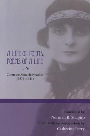 Libro Life of Poems, Poems of a Life Anna de Noailles