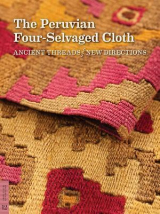 Kniha Peruvian Four-Selvaged Cloth Elena Phipps