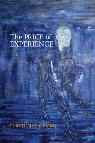Kniha Price of Experience Clayton Eshleman