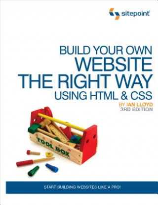 Carte Build Your Own Website The Right Way Using HTML & CSS 3e Ian Lloyd