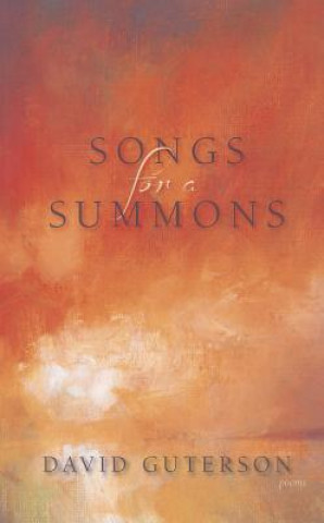 Kniha Songs for a Summons David Guterson