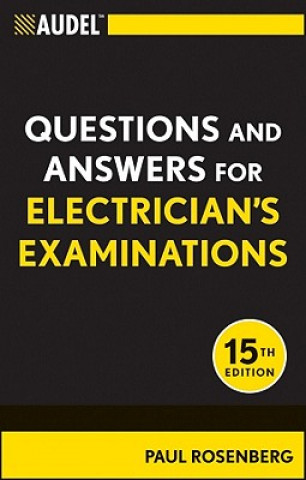 Könyv Audel Questions and Answers for Electrician's Examinations Paul Rosenberg