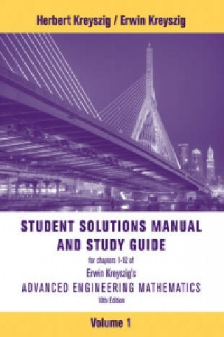 Könyv Advanced Engineering Mathematics, Student Solutions Manual 10e Erwin Kreyszig