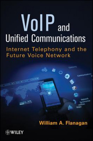 Carte Understanding VoIP - Internet Telephony and the Future Voice Networkce Network William A. Flanagan