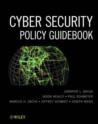 Kniha Cyber Security Policy Guidebook Jennifer L. Bayuk