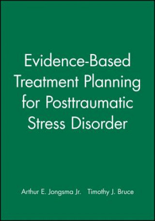 Carte Evidence-Based Treatment Planning for Posttraumatic Stress Disorder Arthur E. Jongsma